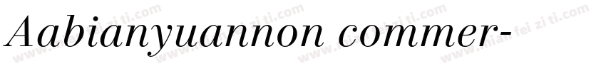 Aabianyuannon commer字体转换